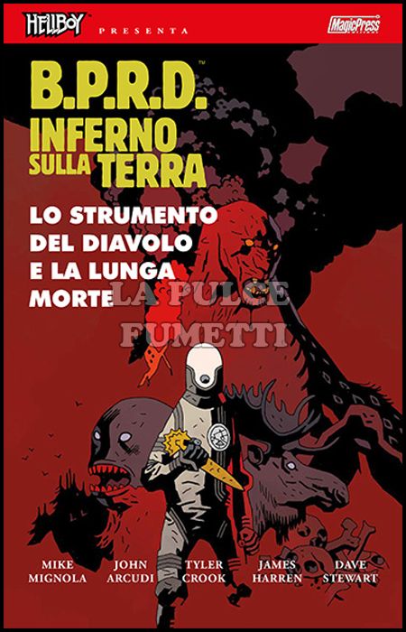 HELLBOY PRESENTA - BPRD - INFERNO SULLA TERRA #     4: LO STRUMENTO DEL DIAVOLO E LA LUNGA MORTE